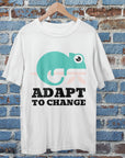 Adapt to Change