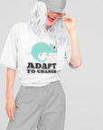 Adapt to Change