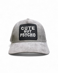 Cute But Psyco - Grey Suade Trucker Cap
