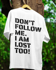 I am Lost Too.
